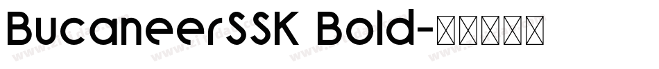 BucaneerSSK Bold字体转换
